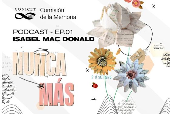 23.03.29 – Podcast CONICET Memoria Isabel